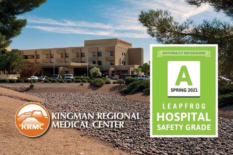 KRMC main hospital building with graphics that read "nationally recognized A spring 2021 Leapfrog hospital safety grade" and Kingman Regional Medical Center logo