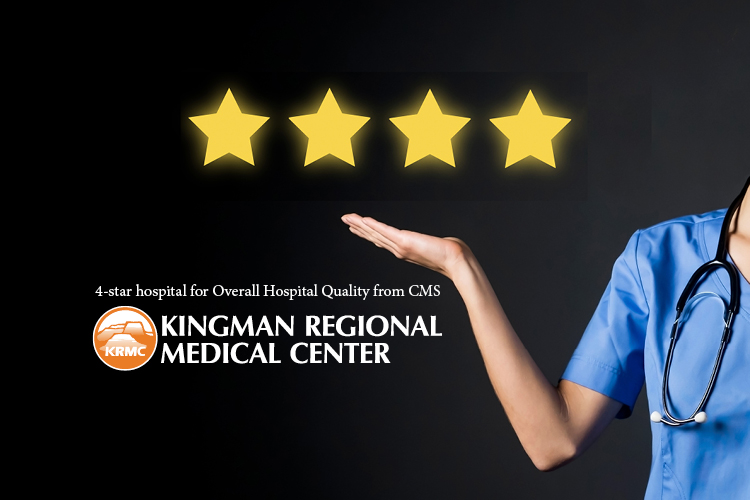 a person posing with only arm and elbow visible underlines four yellow stars on a black background. text reads: 4-star hospital for Overall Hospital Quality from CMS above Kingman Regional Medical Center logo
